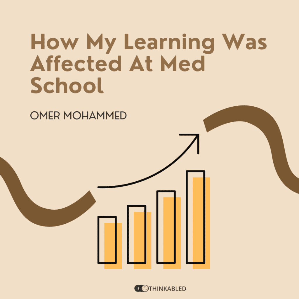 how-med-school-affected-my-learning-thinkabled