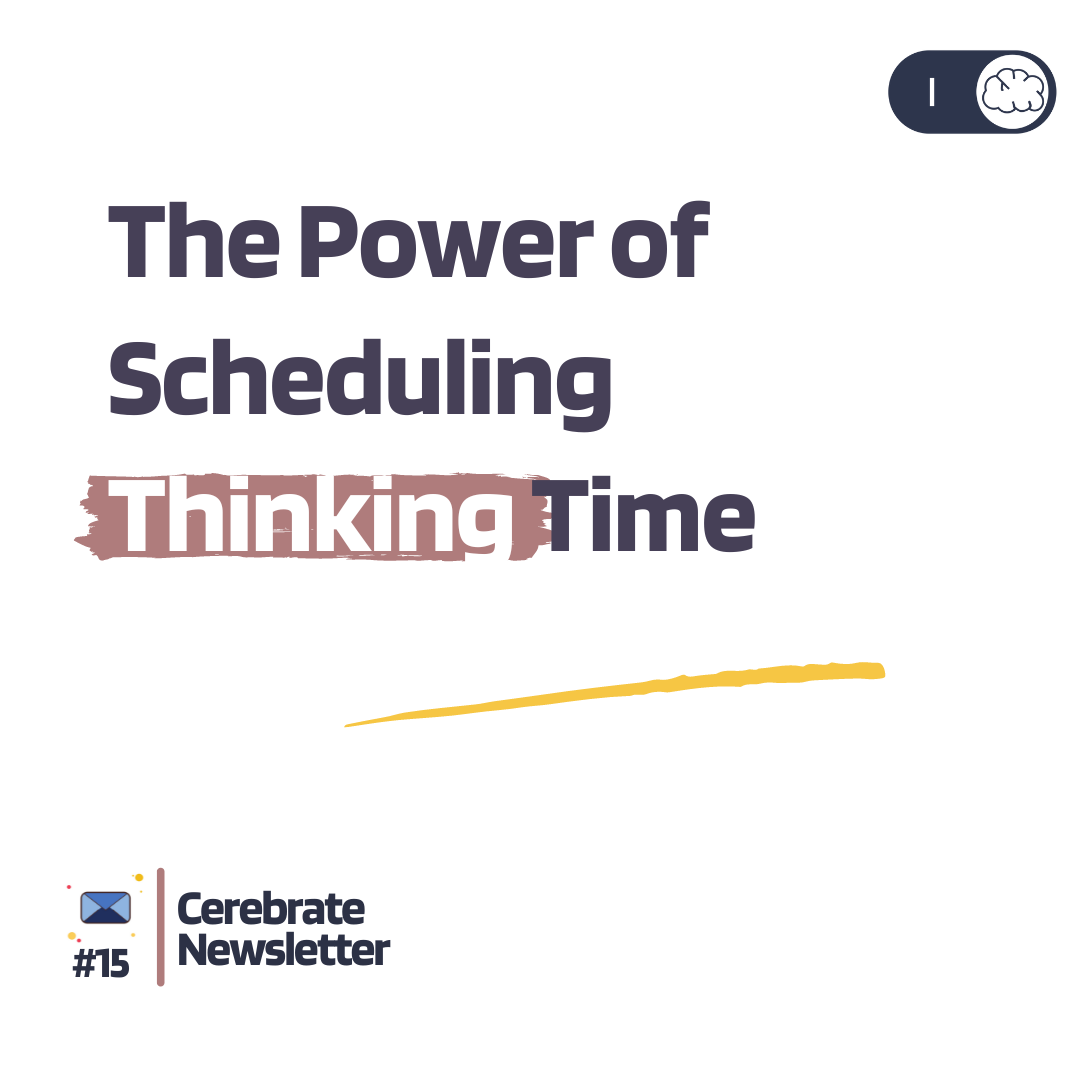 The Power of Scheduling Thinking Time